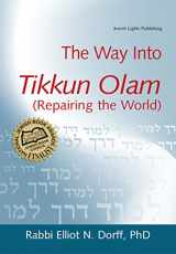 9781683364474-1683364473-The Way Into Tikkun Olam (Repairing the World)