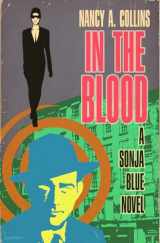 9781504016247-1504016246-In the Blood (The Sonja Blue Novels)
