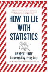 9780393310726-0393310728-How to Lie with Statistics