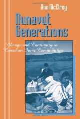 9781577664895-1577664892-Nunavut Generations: Change & Continuity in Canadian Inuit Communities