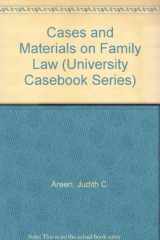 9780882779829-0882779826-Cases and Materials on Family Law;University Casebook Series