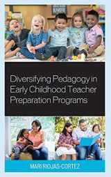 9781475860061-1475860064-Diversifying Pedagogy in Early Childhood Teacher Preparation Programs