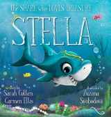 9780645365047-0645365041-Stella: The Shark Who Loves Treasure (Ocean Tales Children's Books)