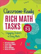9781544399133-1544399138-Classroom-Ready Rich Math Tasks, Grades 2-3: Engaging Students in Doing Math (Corwin Mathematics Series)
