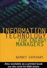 9780881734492-0881734497-Information Technology for Energy Managers