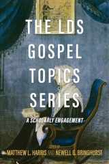 9781560852872-1560852879-The LDS Gospel Topics Series: A Scholarly Engagement