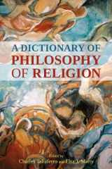 9781441111975-1441111972-A Dictionary of Philosophy of Religion