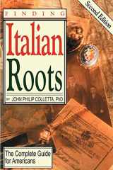 9780806317410-0806317418-Finding Your Italian Roots. the Complete Guide for Americans. Second Edition