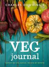 9780711239289-0711239282-Charles Dowding's Veg Journal: Expert no-dig advice, month by month