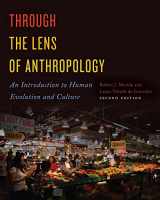 9781487587802-1487587805-Through the Lens of Anthropology: An Introduction to Human Evolution and Culture, Second Edition