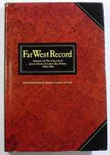 9780877479017-0877479011-Far West Record: Minutes of the Church of Jesus Christ of Latter-day Saints, 1830-1844