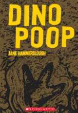 9780439852784-0439852781-Dino Poop: And Other Remarkable Remains of the Past