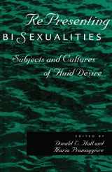 9780814766330-0814766331-RePresenting Bisexualities: Subjects and Cultures of Fluid Desire