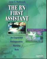 9780781715010-0781715016-The Rn First Assistant: An Expanded Perioperative Nursing Role