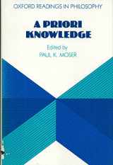 9780198750840-0198750846-A Priori Knowledge (Oxford Readings in Philosophy)