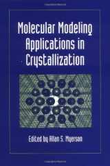 9780521552974-0521552974-Molecular Modeling Applications in Crystallization
