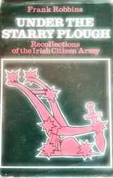 9780906187005-0906187001-Under the starry plough: Recollections of the Irish Citizen Army