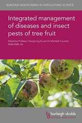 9781786762566-1786762560-Integrated management of diseases and insect pests of tree fruit (Burleigh Dodds Series in Agricultural Science, 68)