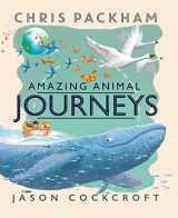 9781405277457-1405277459-Amazing Animal Journeys