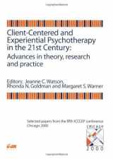 9781898059431-1898059438-Client-centered and Experiential Psychotherapy in the 21st Century