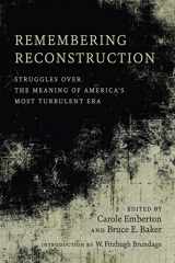 9780807166024-0807166022-Remembering Reconstruction: Struggles over the Meaning of America's Most Turbulent Era