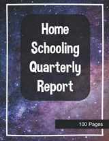 9781698383880-1698383886-Home Schooling Quarterly Report