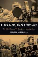 9780190870188-0190870184-Black Radio/Black Resistance: The Life & Times of the Tom Joyner Morning Show