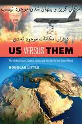 9781469626802-1469626802-Us versus Them: The United States, Radical Islam, and the Rise of the Green Threat