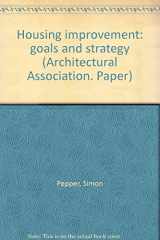 9780815001805-0815001800-Housing improvement: goals and strategy (Architectural Association. Paper)