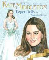 9781935223849-1935223844-Kate Middleton Her Royal Highness the Duchess of Cambridge Paper Dolls