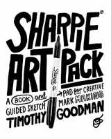 9781631591198-1631591193-Sharpie Art Pack: A Book and Guided Sketch Pad for Creative Mark Making