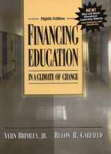 9780205332359-0205332358-Financing Education in a Climate of Change (8th Edition)