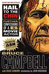 9781250178190-1250178193-Hail to the Chin: Further Confessions of a B Movie Actor