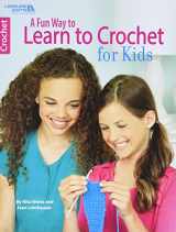 9781464715969-1464715963-A Fun Way to Learn to Crochet for Kids
