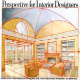 9780823040087-0823040089-Perspective for Interior Designers: Simplified Techniques for Geometric and Freehand Drawing