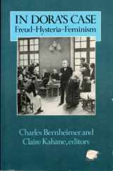 9780231059114-0231059116-In Dora's Case: Freud-Hysteria-Feminism (Culture & Gender)