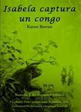 9780982468715-0982468717-Isabela captura un congo (Spanish Edition)