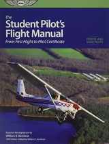 9781560277194-156027719X-The Student Pilot's Flight Manual: From First Flight to Private Certificate (The Flight Manuals Series)