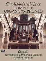 9780486266923-0486266923-Complete Organ Symphonies, Series II (Dover Music for Organ)