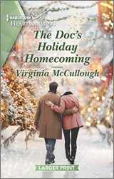 9781335584762-1335584765-The Doc's Holiday Homecoming: A Clean Romance (Back to Adelaide Creek, 2)
