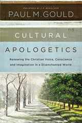 9780310530497-0310530490-Cultural Apologetics: Renewing the Christian Voice, Conscience, and Imagination in a Disenchanted World