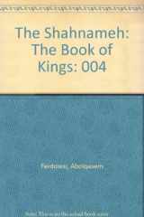 9781568590189-1568590180-The Shahnameh: The Book of Kings