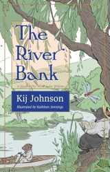 9781618731302-1618731300-The River Bank: A sequel to Kenneth Grahame's The Wind in the Willows
