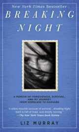 9781410433404-1410433404-Breaking Night: A Memoir of Forgiveness, Survival, and My Journey from Homeless to Harvard (Thorndike Press Large Print Biography Series)