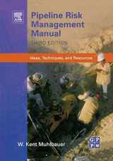 9780750675796-0750675799-Pipeline Risk Management Manual: Ideas, Techniques, and Resources