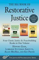 9781680997637-1680997637-The Big Book of Restorative Justice: Four Classic Justice & Peacebuilding Books in One Volume (Justice and Peacebuilding)