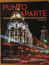 9781259612671-1259612678-Punto y aparte; Spanish Review, Moving Toward Fluency, Fifth Edition