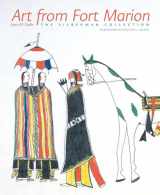 9780806138893-0806138890-Art from Fort Marion: The Silberman Collection (Volume 4) (The Western Legacies Series)