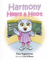 9781620868768-1620868768-Harmony Hears a Hoot by Fara Augustover (2014) Hardcover