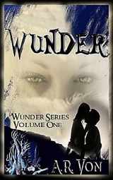 9781492838142-1492838144-Wunder: An Erotic Zombie Novel (Wunder Series)